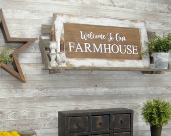 Welcome To Our Farmhouse Sign