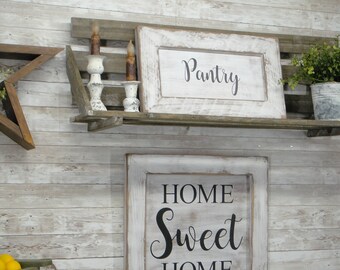 Pantry Hand-Made Farmhouse Sign
