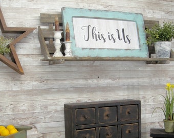 This Is Us Farmhouse Sign