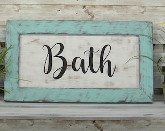 Bath Hand-Made Farmhouse Bathroom Sign (Medium Size)