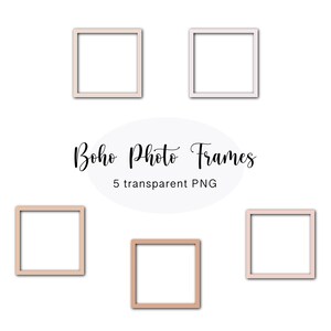 Op de afbeelding: Vijf vierkante fotolijsten in boho-stijl. De lijsten zijn in verschillende tinten beige en wit. De lijsten staan op een witte achtergrond. De tekst "Boho Photo Frames" en "5 transparent PNG" staat onder de lijsten.