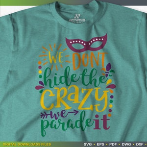 MARDI GRAS SVG | Louisiana hide crazy parade SvG fleur de lis Mardi Gras Mask Fat Tuesday SvG files for Cricut and Silhouette Cameo