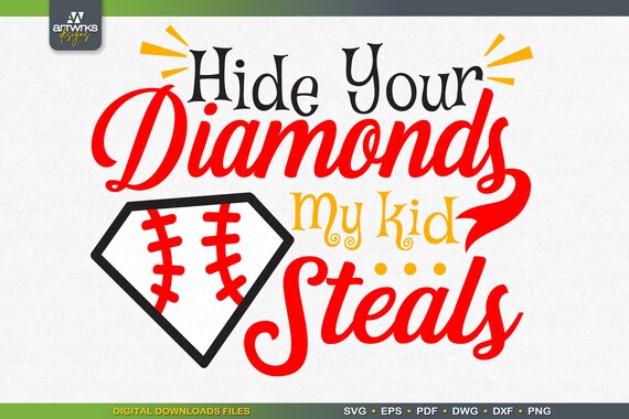 Wild child SVG Baseball clipart | Baseball mom SvG - Hide your diamonds my kid steals SvG files for Cricut and Silhouette Cut File