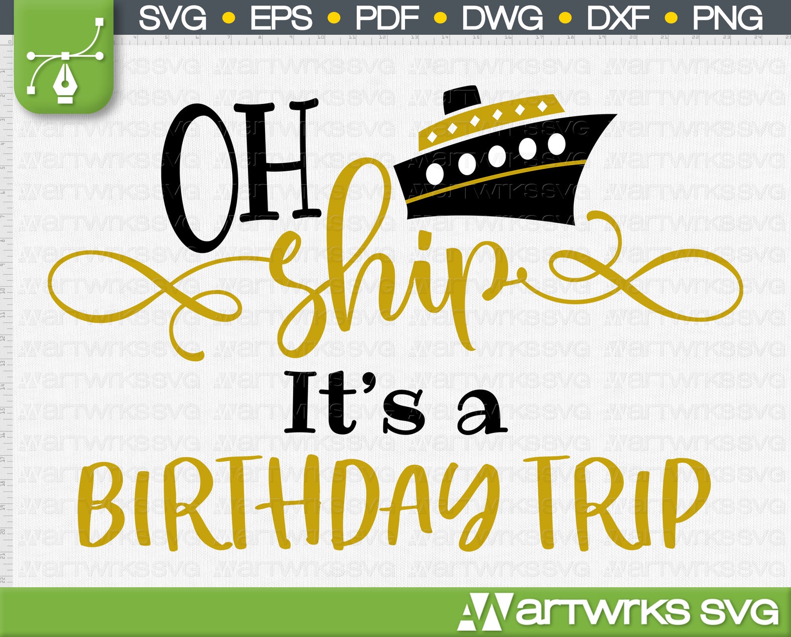Oh Ship Its a Birthday Cruise SVG Celebration of Life - Etsy