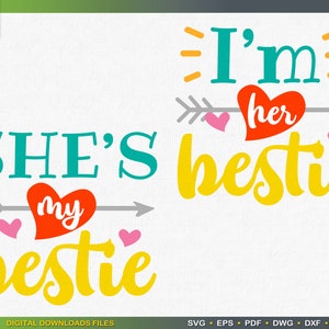 Bestie apresenta arquivos SVG para Cricut e Silhouette Cameo | Ela é minha melhor amiga | Presente de melhor amigo