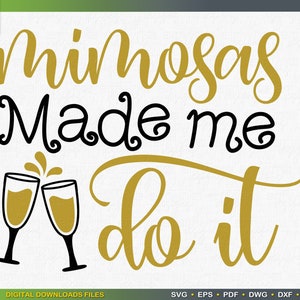 Champagne Glass SVG | Mimosas day drinking SVG - Bachelorette Party files for cricut and Silhouette - Funny Alcohol SvG Adulting SvG