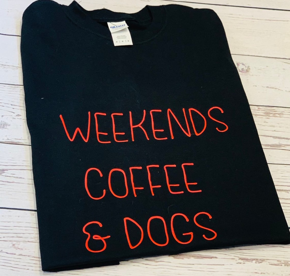 weekends coffee and dogs t shirt