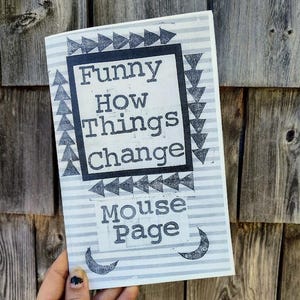 Haiku Zine - Funny How Things Change - Black and White Photocopied Cut and Paste Zine - 5.5&quot; x 8.5&quot;