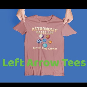 Astronomy Babes T-Shirt: Space Exploration Tee