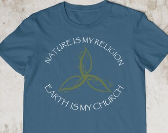 自然は私の宗教Tシャツ：地球教会異教徒Tシャツ