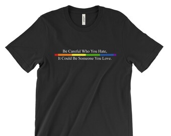 Rainbow LGBTQ Ally T-Shirt: Anti-Hate Activist Tee