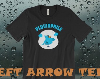 Pluviophile T-Shirt: Blue Bird Rain Lover Gift