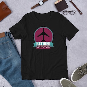 Retiring Pilot Gift, Retired Pilots T-Shirt, Pilot&#39;s Retirement Gift Available In Large Sizes