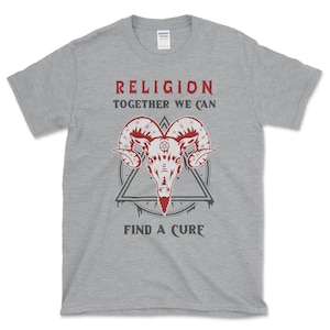 Anti Religious Quote T-Shirt, Baphomet T Shirt, Non Religious,Atheist Shirts,Atheism Messaging,Irreverent Tee,Blasphemy Shirts,Anti Church