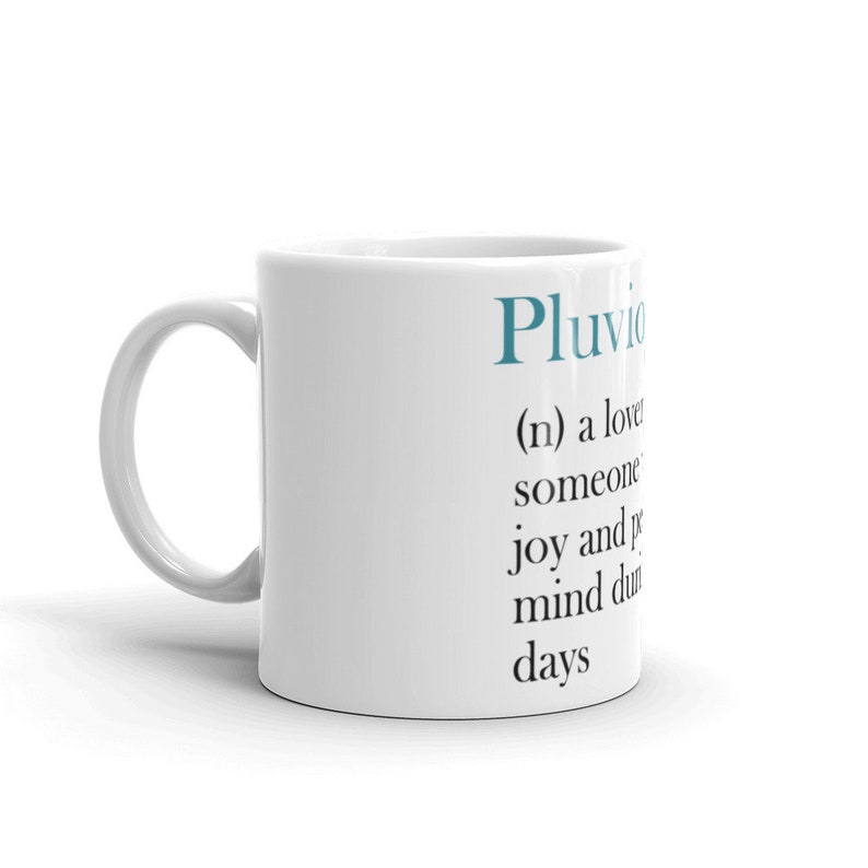 Pluviophile Rain Themed Gifts For Rainy Day Lovers, Ceramic Coffee Mug That Is Microwave And Dishwasher Safe image 3