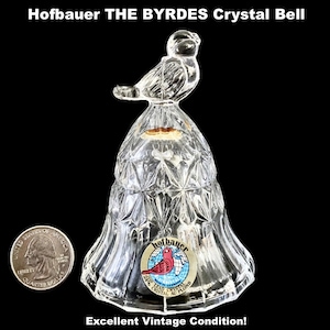 Hofbauer THE BYRDES Bell German Lead Crystal Vintage