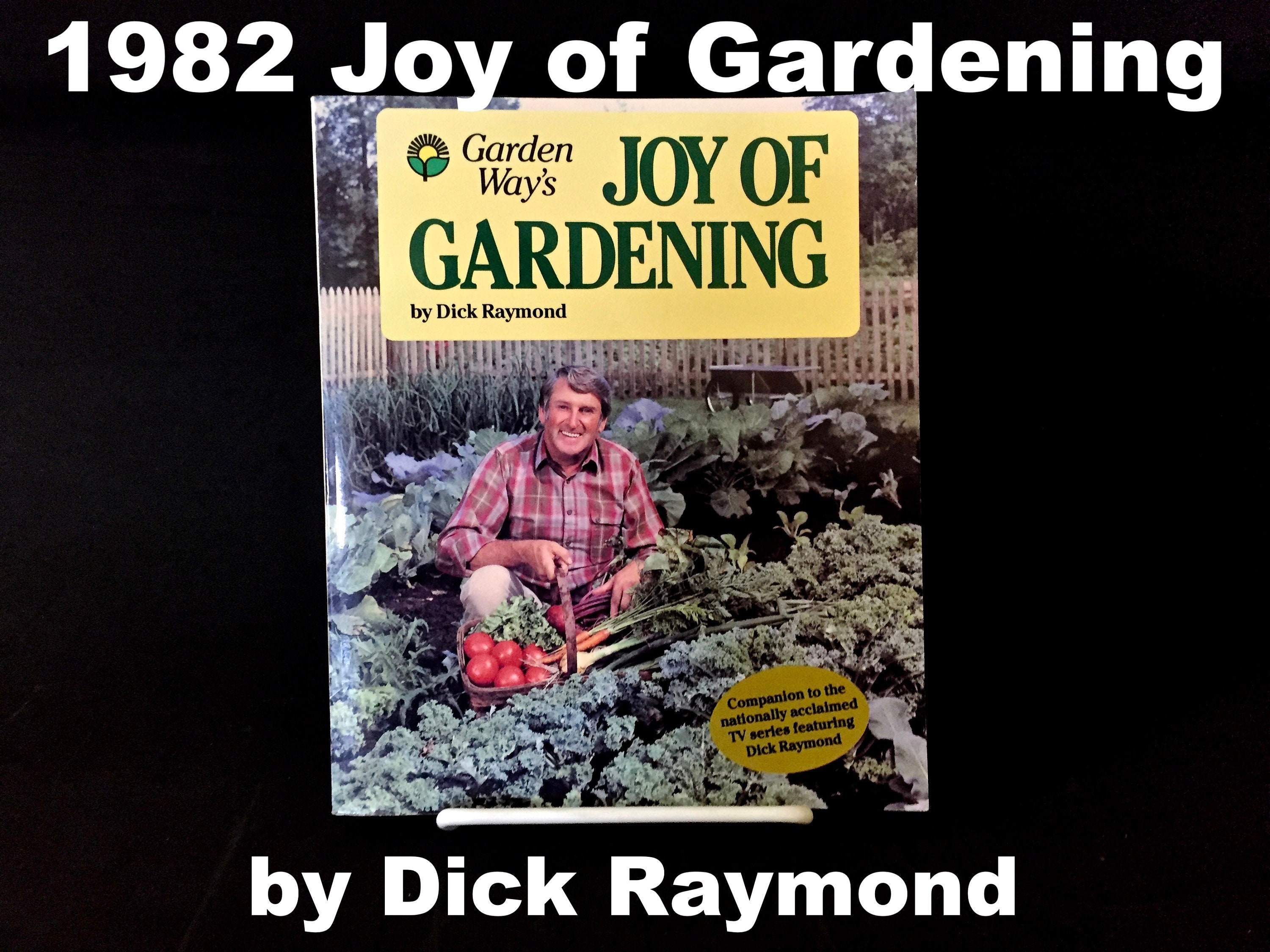 JOY OF GARDENING by Garden Ways Dick Raymond Vintage 1982 | Etsy