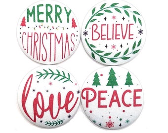 Fabric Buttons, Christmas Buttons, Merry Christmas, Believe, Love, Peace Shank Flatback, Pinback Fabric Covered Buttons Handmade in USA