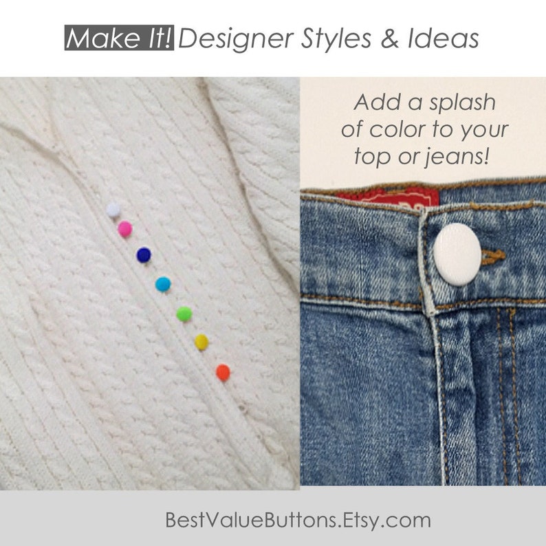 May include: The image shows a white cable-knit sweater with colorful buttons and a close-up of blue jeans with a large white button. Text reads "Make It! Designer Styles & Ideas" and "Add a splash of color to your top or jeans!"