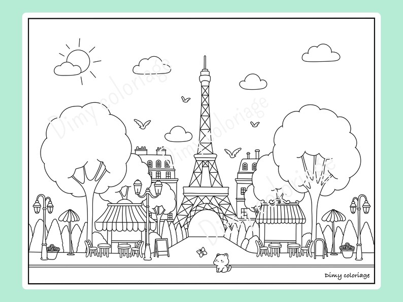 May include: A black and white line drawing of the Eiffel Tower in Paris, France. The tower is surrounded by trees, buildings, and street lamps. There are also small shops with striped awnings and a cat sitting in the street. The text "Dimy coloriage" is at the bottom of the image.