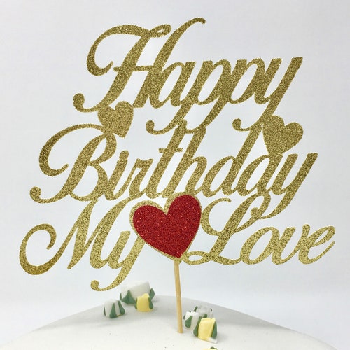 Joyeux Anniversaire Mon Amour Cake Topper Mari De Gateau Etsy Joyeux Anniversaire Mon Amour Cake Topper Mari De Gateau Etsy