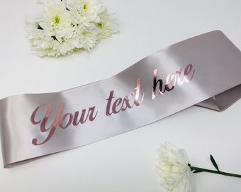 Custom sash / Custom Bachelorette Sash / Custom Birthday Sash / Custom Baby Shower Sash