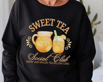 Sweet Tea Social Club Sweatshirt: Funny Southern Graphic Tee