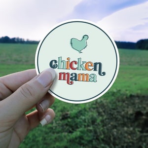 Chicken Mama Sticker, Chicken Mom Sticker, Chicken Mom Gifts, Chicken Owner Sticker, Chicken Mom Life Gifts, Chicken Sticker, Silkie Sticker