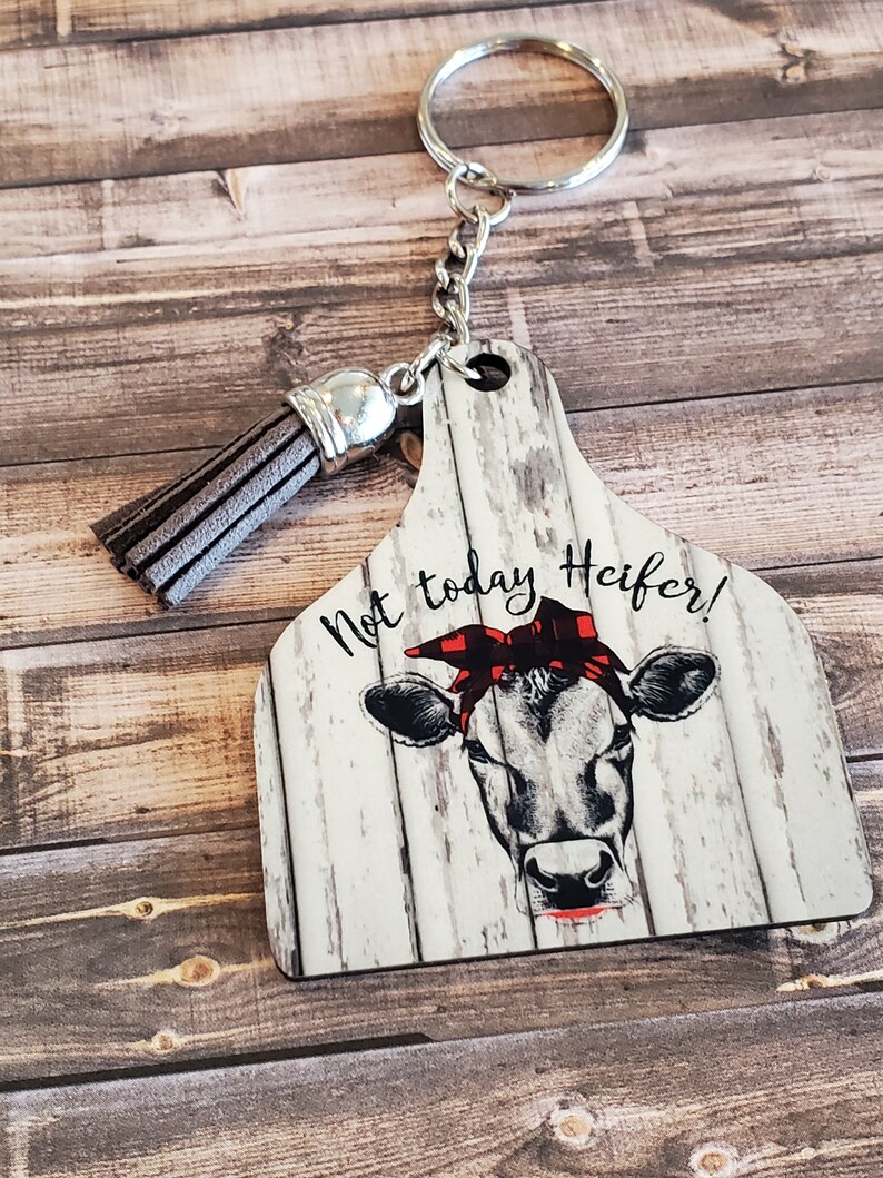 Cattle Livestock Keychain Cow Ear Tag Tassel Not Today Etsy