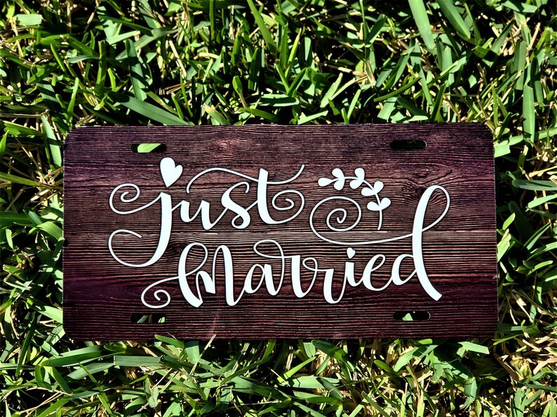 Custom License Plate Just Married Sign Front License Plate Etsy