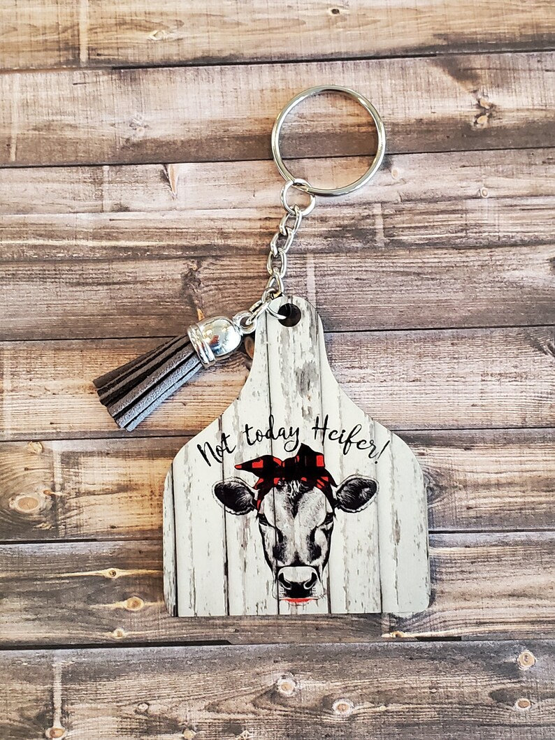 Cattle Livestock Keychain Cow Ear Tag Tassel Not Today Etsy