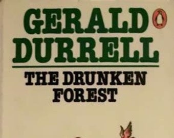 Gerald Durrell ~ The Drunken Forest ~ Penguin ~ Mass Market Paperback Book ~ Very Good Condition ~ 0140013148