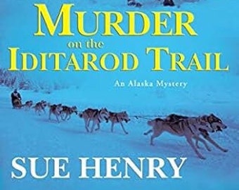 Sue Henry Books ~ Jessie Arnold Mystery Series ~ Pick & Choose