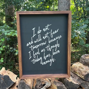 Fear and Fridays - country music lyric art - fear tomorrow because today has been enough - western décor - custom wood sign