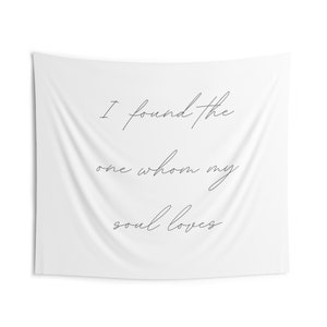 The one whom my soul loves, Wedding Tapestry, Simple Wedding Design, Fabric Banner, Wedding Backdrop, Ceremony Decor
