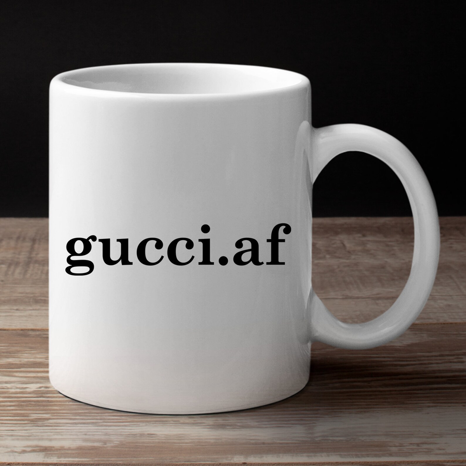 Sarcastic Gucci As Fuck Coffee Mug Large Coffee Mug Funny