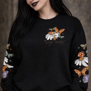 Stay Wild Sweatshirt, Nature Lover Gift, Woodland witch sweater, gothic jumper, Plus Size clothes, Alternative tops, goth girl gifts image 1