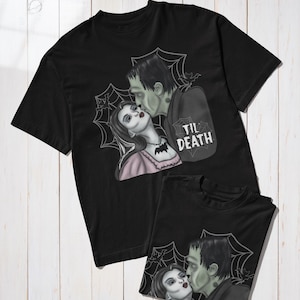 Til Death T Shirt - Munsters Inspired - Lily Herman - Sizes S-5XL - Spooky Halloween Horror Goth