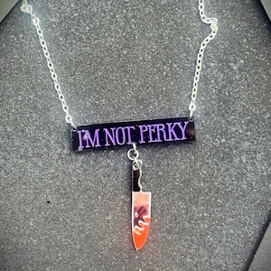 I’m Not Perky Necklace - Wednesday Addams Inspired - Goth - Alternative Jewellery