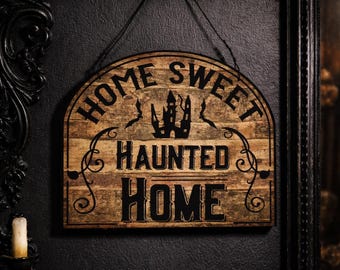 Home Sweet Haunted Home Wall Sign, Gothic home decor, Goth girl gift, Halloween house, Goth decoration, Spooky Wall accessories. alternative