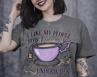 Dark Humor Tea Lover T-Shirt, Sarcastic Goth Graphic Tee