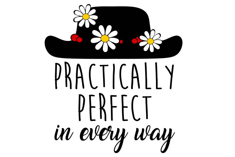 Download Practically perfect svg Mary Poppins svg disney svg | Etsy