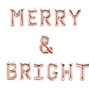 MERRY & BRIHT 16&quot; letter balloons balloon Decorations Merry Xmas banner Holiday Banner Garland Christmas Gold Rose Silver