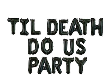 9 colors of Til Death Do Us Party Banner Halloween Bachelorette Party Decorations Halloween Bach Party Halloween Balloons in 9 Colors