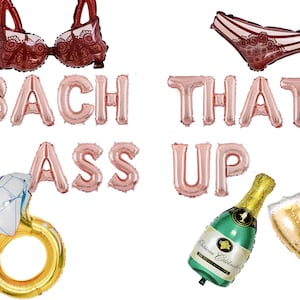 Bach That Ass Up Balloon Banner Bachelorette Party Banner Bachelorette Party Decorations Bachelorette Party Favors | Ring Balloon