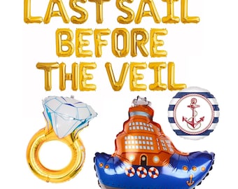 LAST Sail BEFORE The VEIL Letter Balloons Banner Nautical Bride to Be Balloon Sea Decor Sign Bridal Shower Bachelorette Party Banners Ahoy