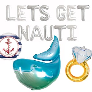 LETS GET NAUTI Letter Balloons Banner Nautical Bride to Be Balloon Sea Decor Sign Bridal Shower Bachelorette Party Let s get shipped Banners