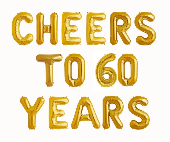 Cheers to 60 Years, 60th birthday banner, Happy Birthday banners, Gold Glitter party decorations, custom birthday letter balloons banner