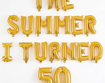 The Summer I Turned Birthday Banner, Any Age Summer Birthday Party Decor, Funny Mylar Letter Balloons, Milestone Birthday 50 fifty 50th