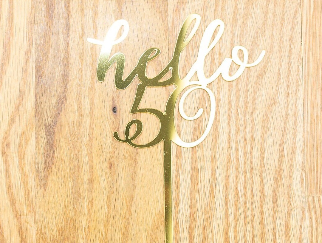 Hello 50 Cake Topper Gold Mirror Acrylic - Cake Toppers for Birthday ...